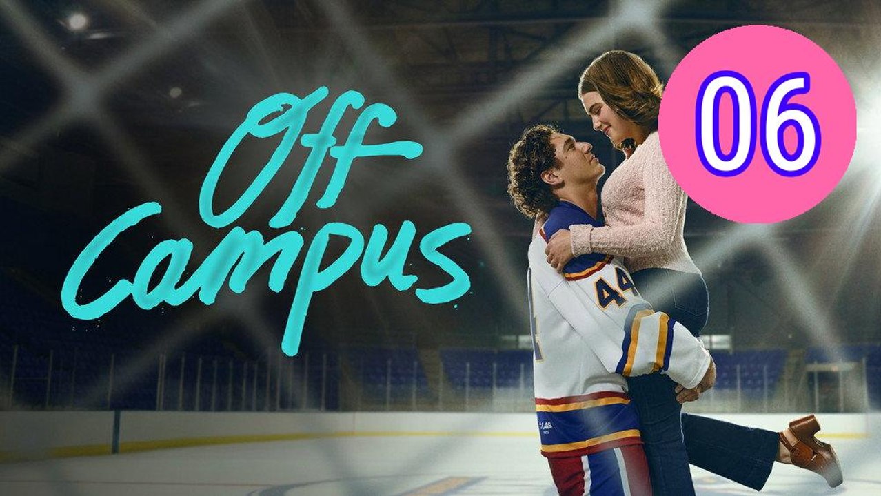Off Campus 2026 Episode 6 Engsub