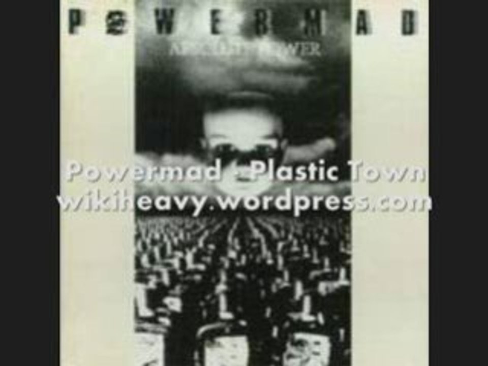 Powermad - Plastic Town