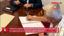 Muğla'da Dinçer Akyalı, 500 milyon TL değerindeki bina ve arsasını MEB'e bağışladı