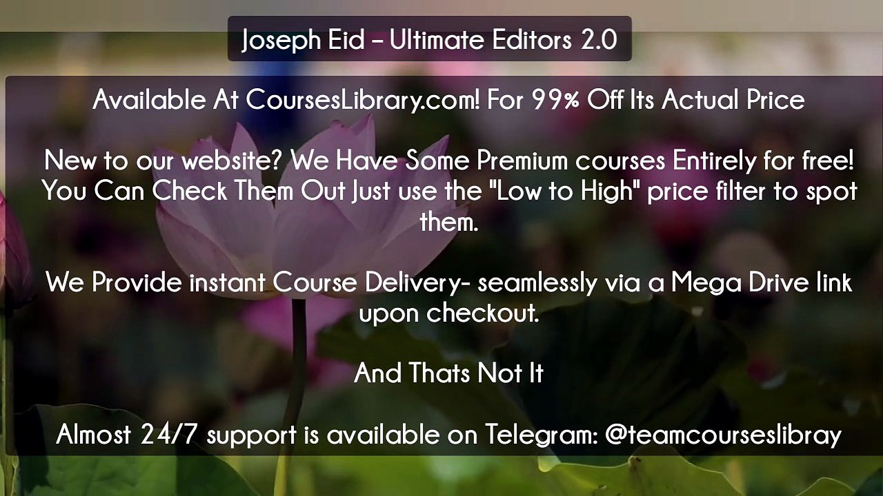 (Courseslibrary.com)Joseph Eid – Ultimate Editors 2.0