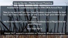 (Courseslibrary.com)Jeremy Haynes – Master Internet Marketing