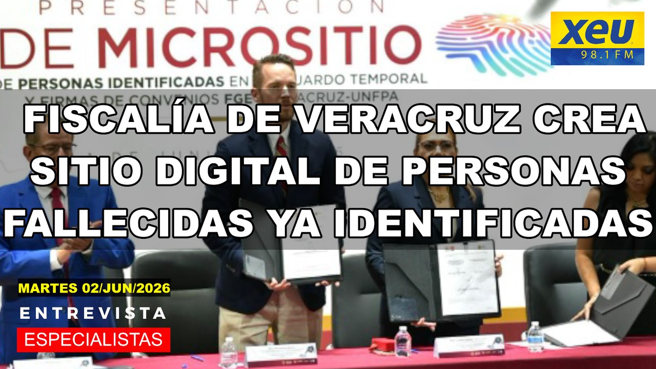 Fiscalía de Veracruz crea sitio digital de personas fallecidas ya identificadas