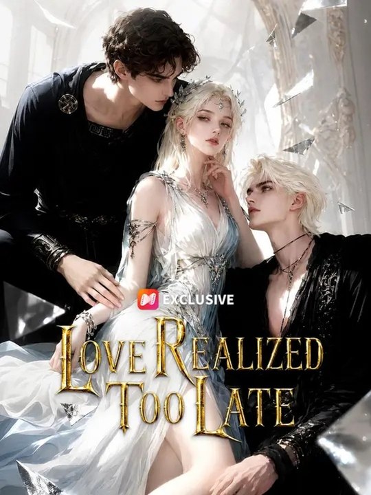 Love Realized Too Late Full #englishsubtitle #f...