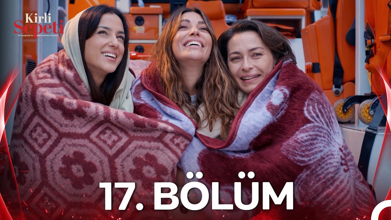 #YENİDEN Kirli Sepeti 17.Bölüm