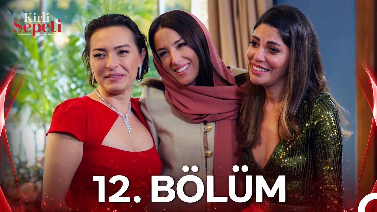 #YENİDEN Kirli Sepeti 12.Bölüm