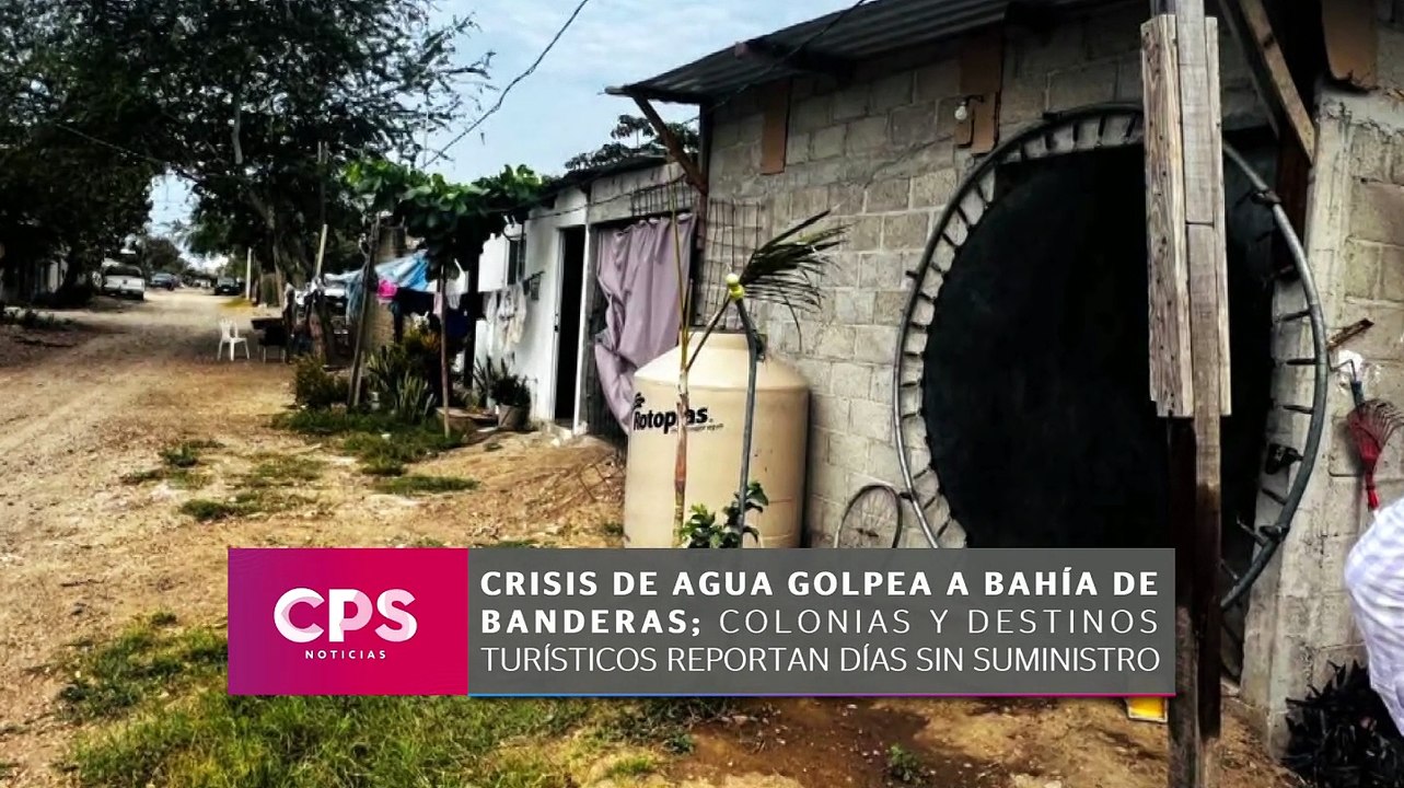 Crisis de agua afecta colonias y destinos turísticos | CPS Noticias Puerto Vallarta