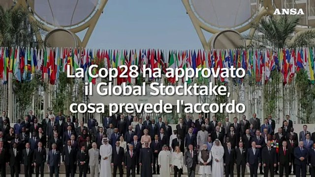 La Cop28 ha approvato il Global Stocktake, cosa prevede l'accordo