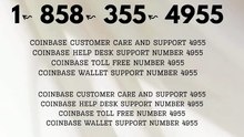 !!~OFFICIAL~!!!!Complete™ List of coinbaseⓃ CUSTOMER© Care℗ (Help Desk Number Support) Numbers A Complete Guide