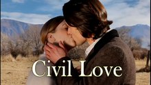 Civil Love (2012) Once Upon a Time in a Western Drama Romance
