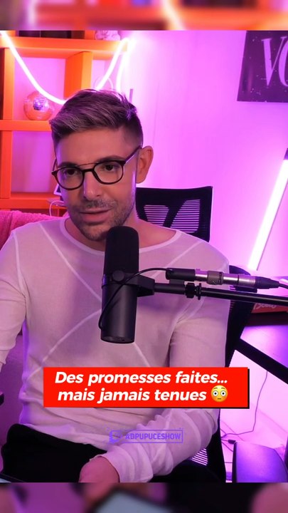 Des promesses faites… mais jamais tenues 😳