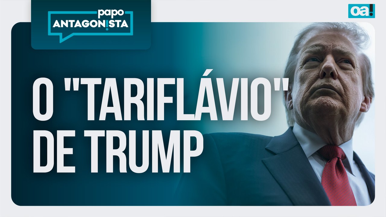 O "Tariflávio" de Trump | Papo Antagonista - 02/06/2026