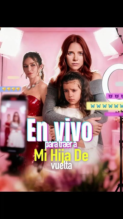 ESP En vivo para traer a mi hija de vuelta