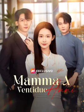 Mamma a Ventidue Anni | Serie Completa | Short Drama Italiano