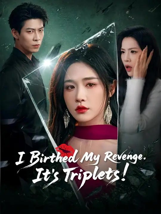 I Birthed My Revenge. It's Triplets! | Full Series | Short Drama English