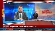 Başkentin gündeminde neler var?