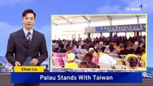 Palau Defends Taiwan Ties Despite China Pressure