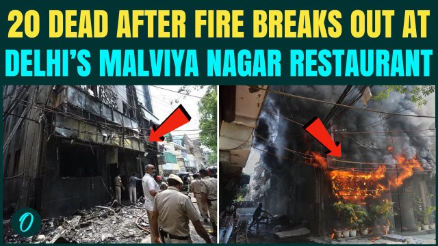 Delhi Malviya Nagar Restaurant Fire BREAKING: 20+ Dead in Massive Fire, African Citizens Injured