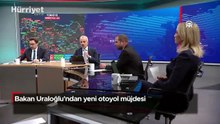 Bakan Uraloğlu'ndan yeni otoyol müjdesi