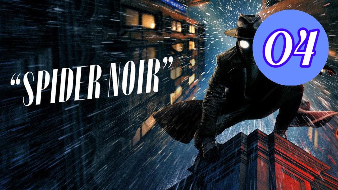 SpiderNoir 2026 Episode 4 Engsub