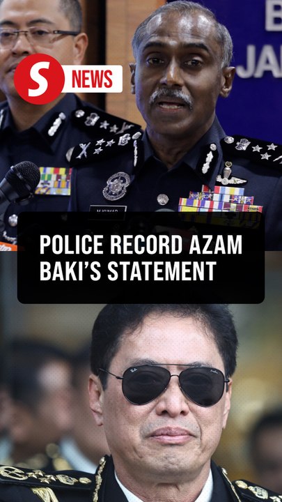 Bukit Aman records statement from Azam Baki over two cases