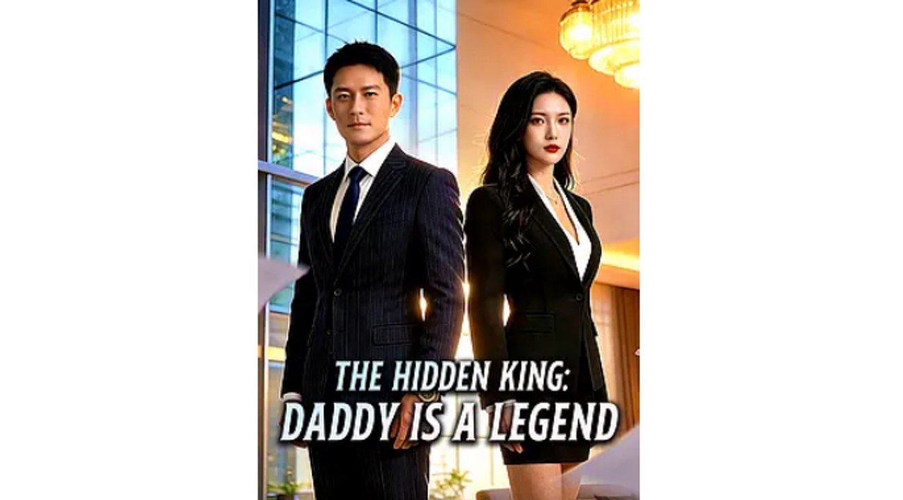 (DUBBED)The Hidden King- Daddy Is a Legend #AFT | Engsub | CineLatino Drama