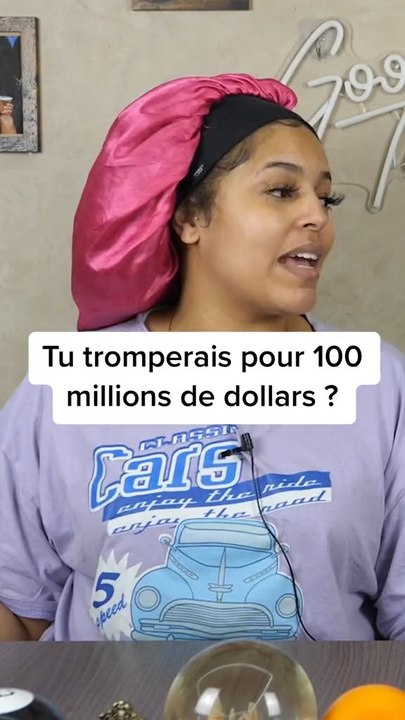 Est-ce que je tromperais ma femme pour 100 millions de dollars ? #femme #amour