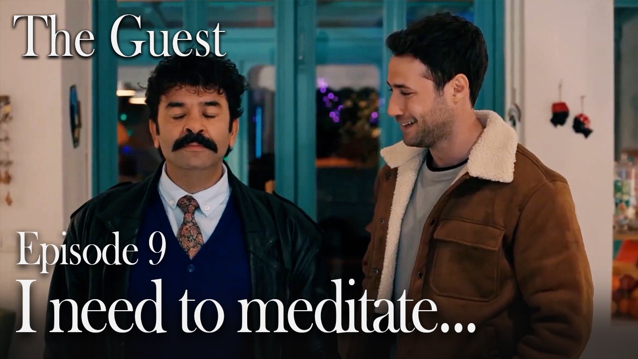 I need to meditate...-The Guest Episode 9