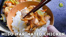 How to Make Japanese Miso Chicken (Keichan)