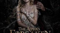 The Alpha's Forsaken Priestess | New Movie 2026