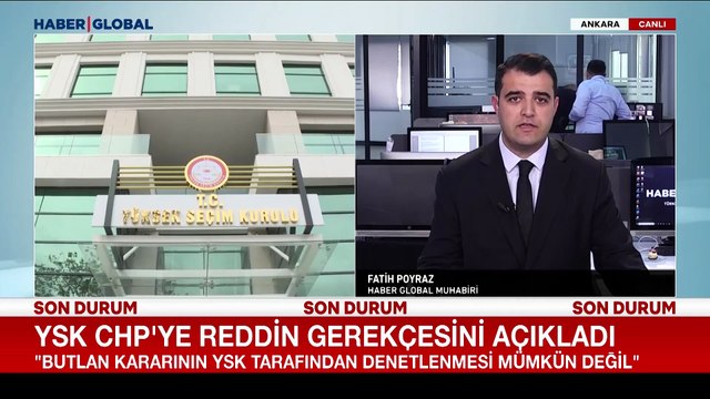 YSK, CHP'ye mutlak butlan reddinin gerekçesini açıkladı