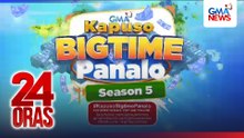Mahigit P6M, pwedeng mapanalunan sa Kapuso Bigtime Panalo Season 5; entries, tatanggapin hanggang August 7, 2026 | 24 Oras