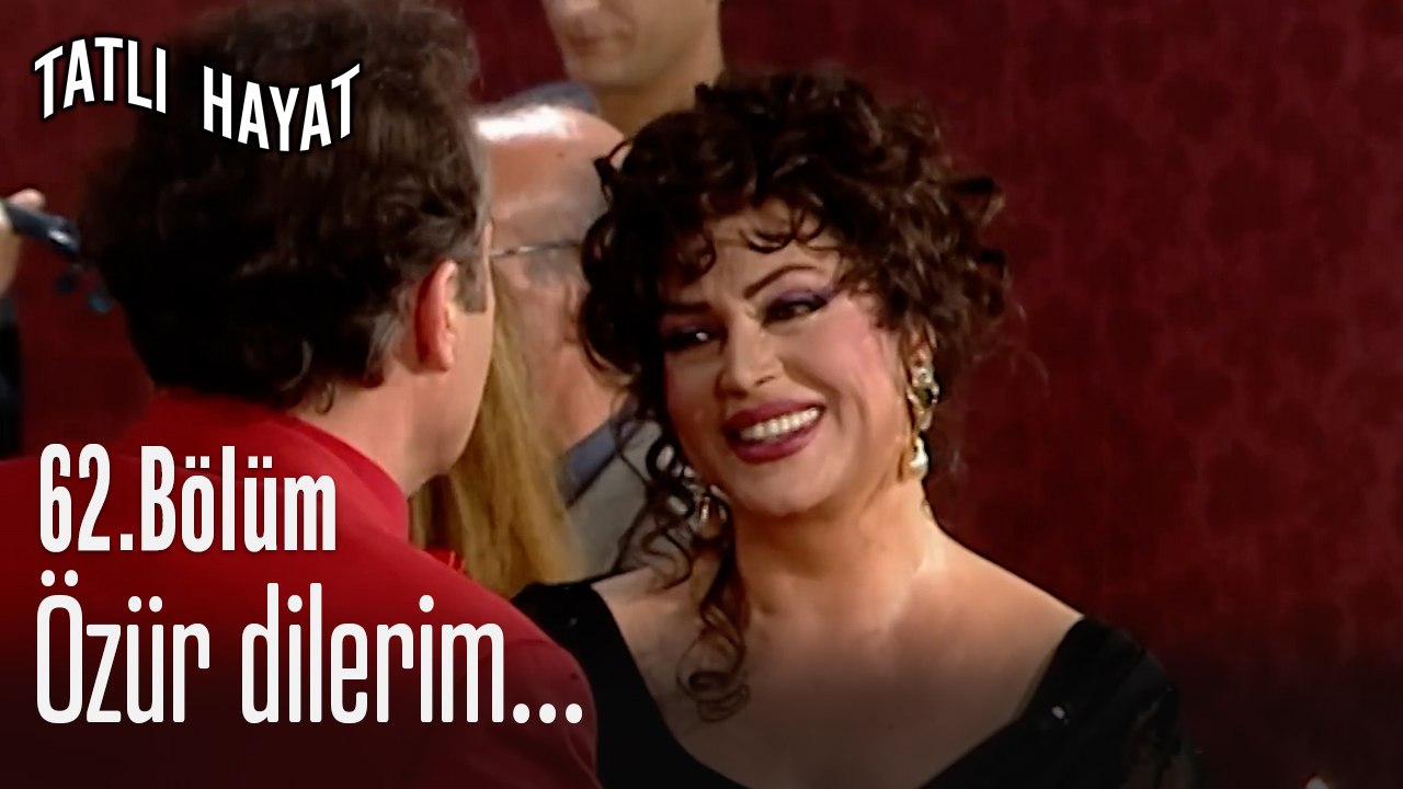 Özür dilerim...-Tatlı Hayat 62. Bölüm