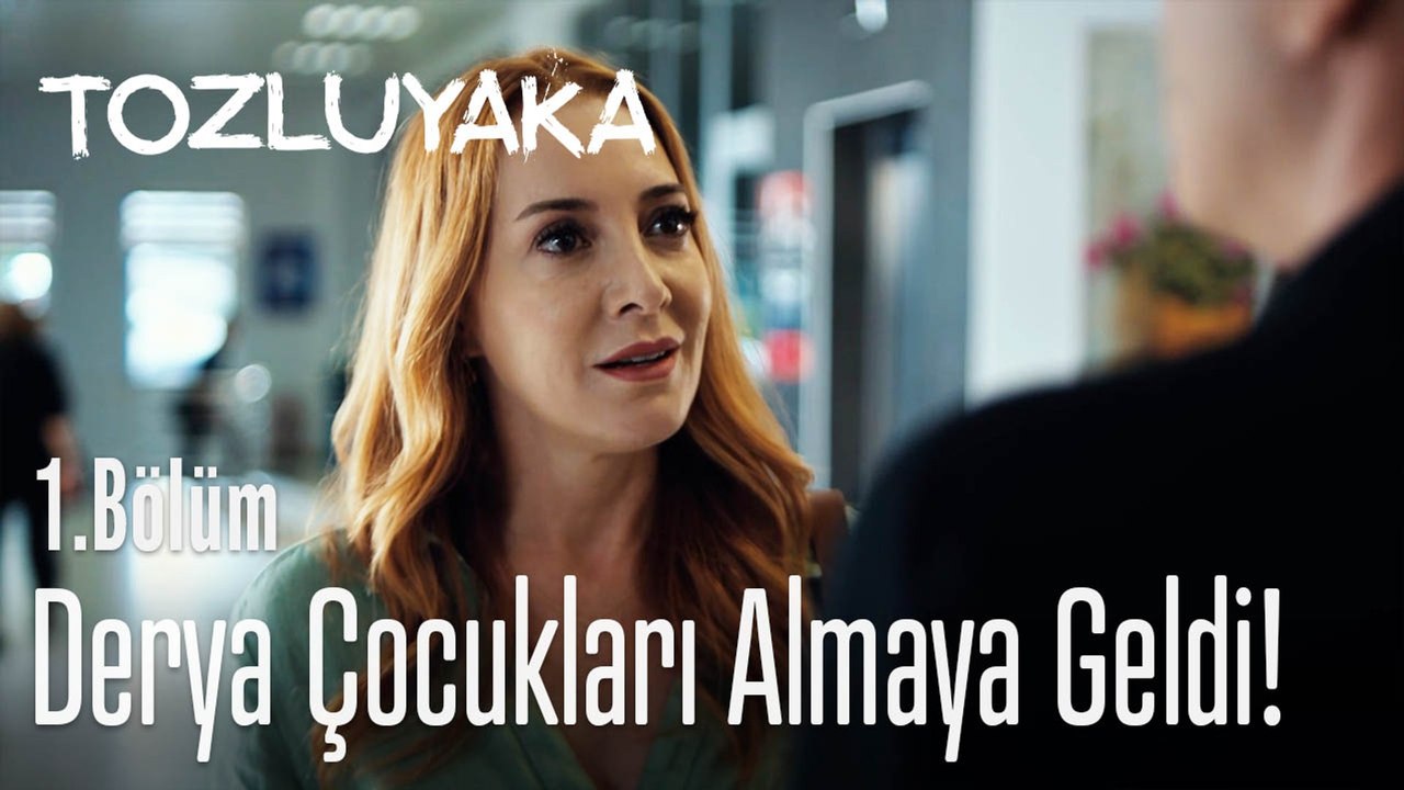 Derya çocukları almaya geldi! - Tozluyaka 1. Bölüm