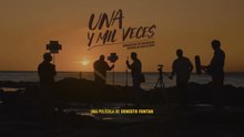 Una y mil veces - Trailer