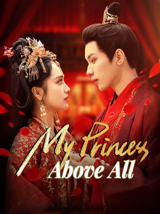 My Princess Above All | Full Series (68 eps) HD