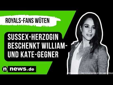 Meghan Markle: Royals-Fans wüten – Sussex-Herzogin beschenkt William- und Kate-Gegner