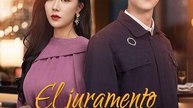 El juramento enterrado en el ayer (Doblado) - Completo en Español