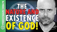 On the Nature and Existence of GOD! Freedomain Debate