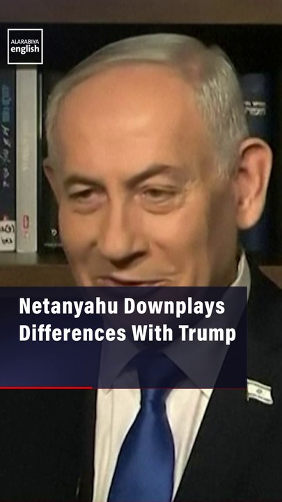 Netanyahu Downplays Differences With Trump