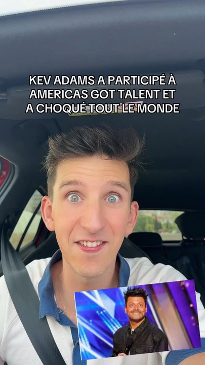 KEV ADAMS A PARTICIPÉ À AMERICA’S GOT TALENT !!