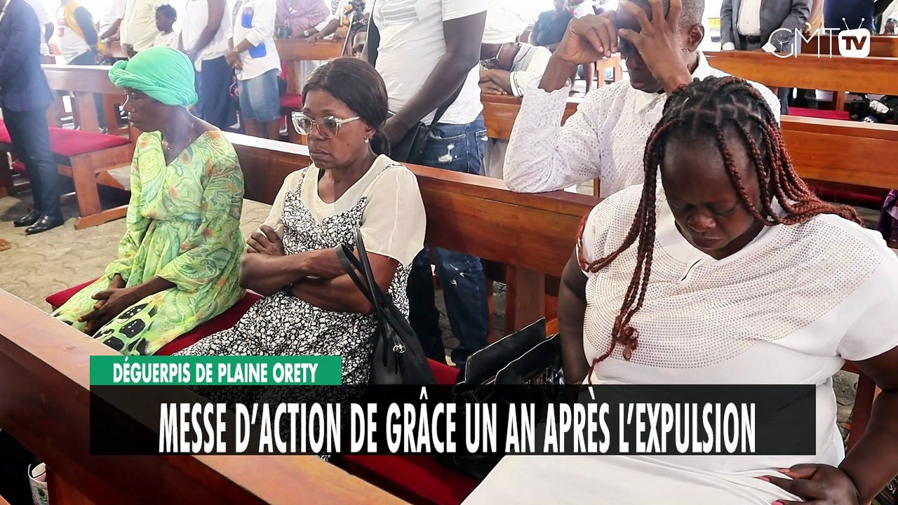 [#Reportage ] Déguerpis de Plaine Orety : messe d’action de grâce un an après l’expulsion