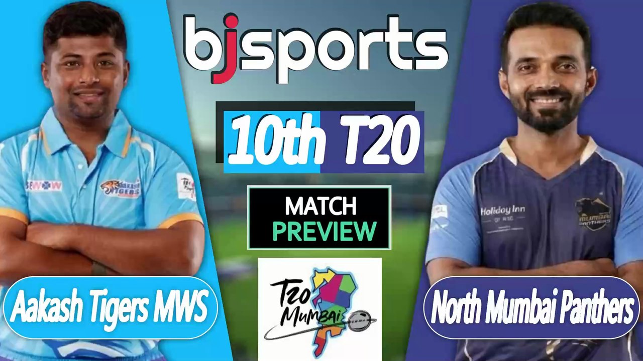 Mumbai T20 League 2026 | Aakash Tigers MWS vs North Mumbai Panthers 10th T20 Match Preview