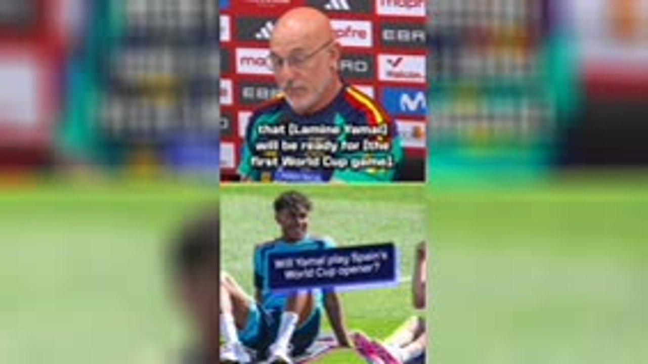 Will Lamine Yamal be fit for Spain’s World Cup opener?