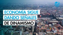 Economía mexicana continúa dando señales de dinamismo: Indicadores Cíclicos