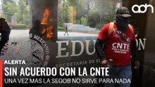 🚨¡Última Hora! Sin acuerdo con la CNTE. Una vez más la SEGOB no sirve para nada