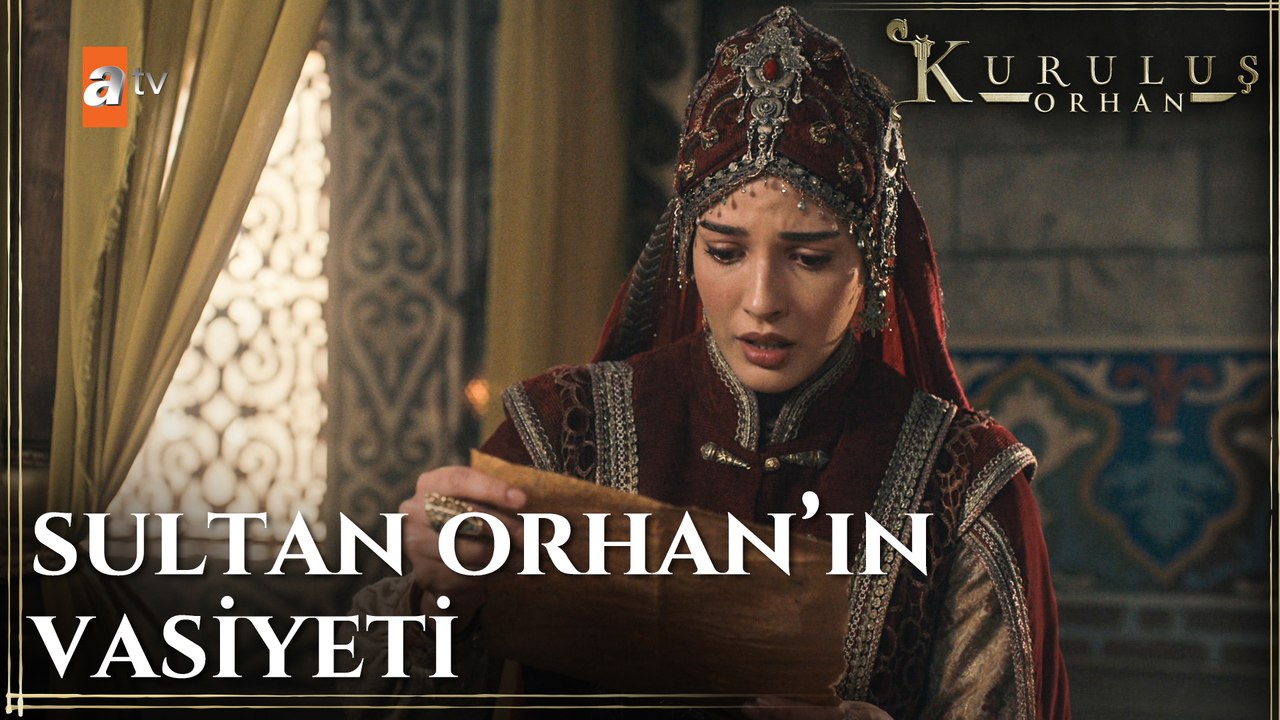 Sultan Orhan'ın Nilüfer hatuna mektubu - Kuruluş Orhan 25. Bölüm