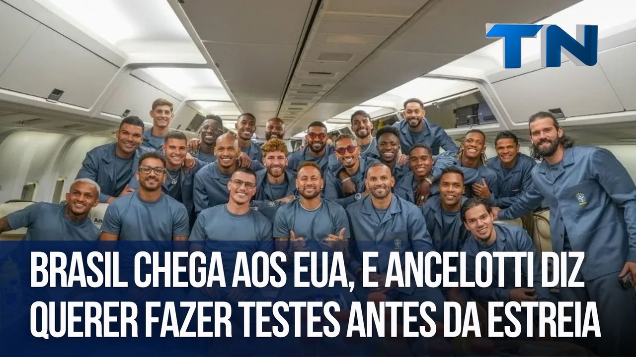 Giro Esportivo | Brasil chega aos EUA, e Ancelotti diz querer fazer testes antes da estreia