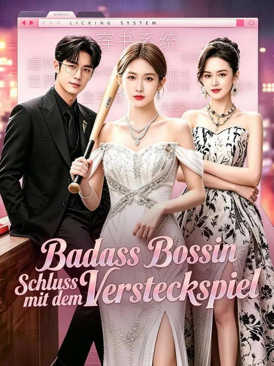 Badass Bossin: Schluss mit dem Versteckspiel | Komplette Serie | Short Drama Deutsch