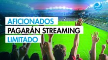 Mundial 2026: Aficionados mexicanos pagarán streaming sin 4K y con retrasos de hasta 2 minutos