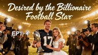 Desired by the Billionaire Football Star - Full HD #SM